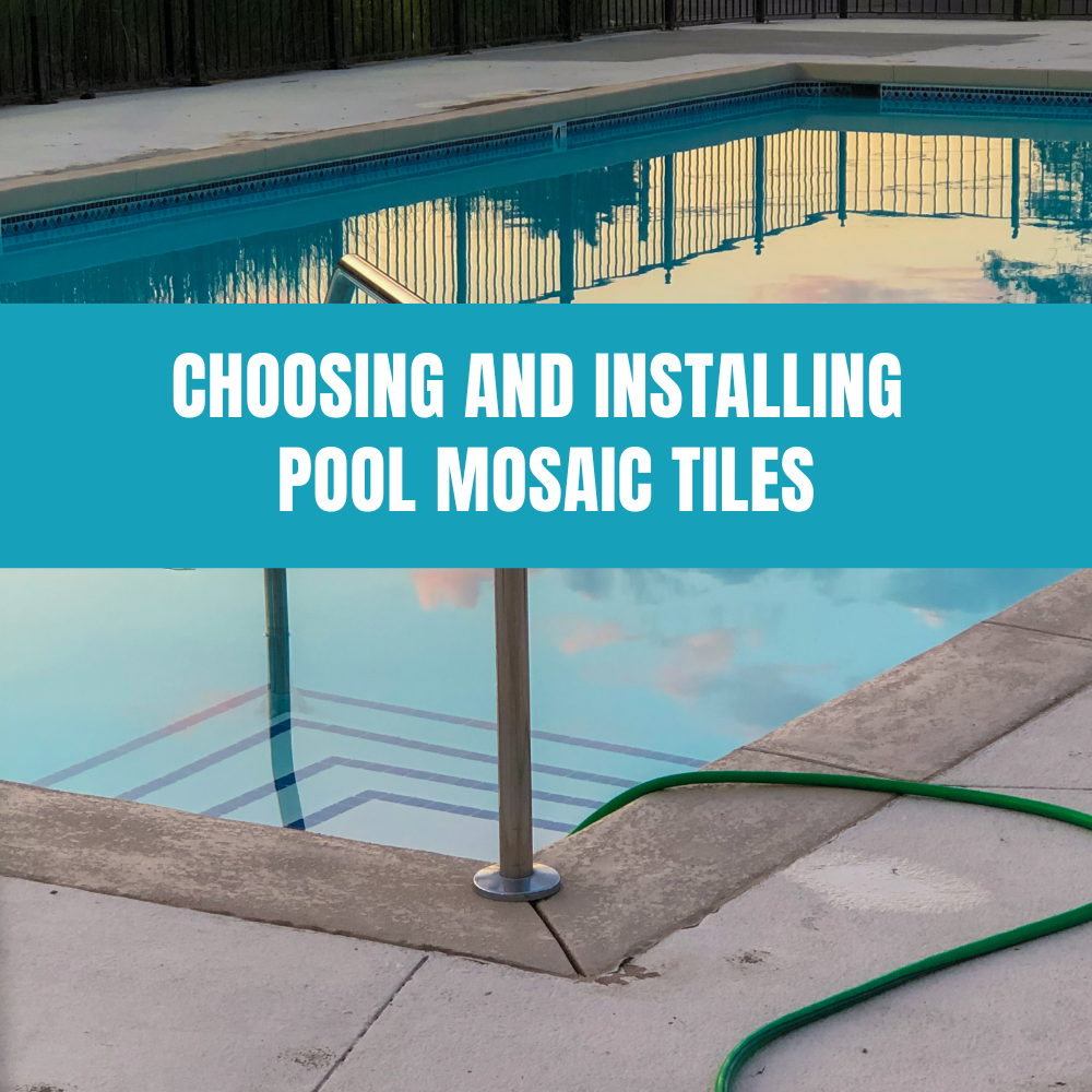 Choosing And Installing Pool Mosaic Tiles – Aquadoc