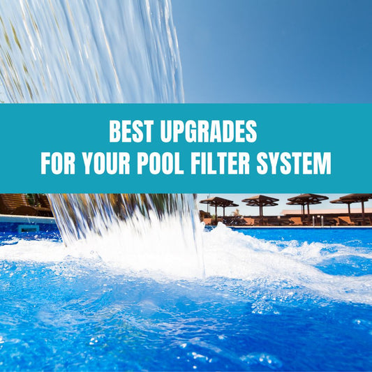 Upgrading your pool filter system for improved water quality and efficiency