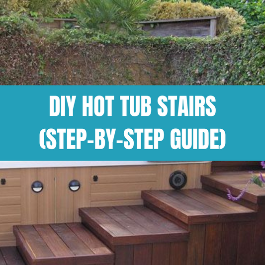 DIY Hot Tub Stairs (Step-By-Step Guide)