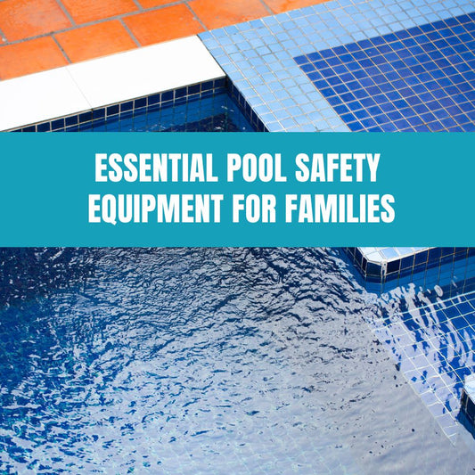 Essential pool safety equipment to protect families and ensure a safe swimming environment