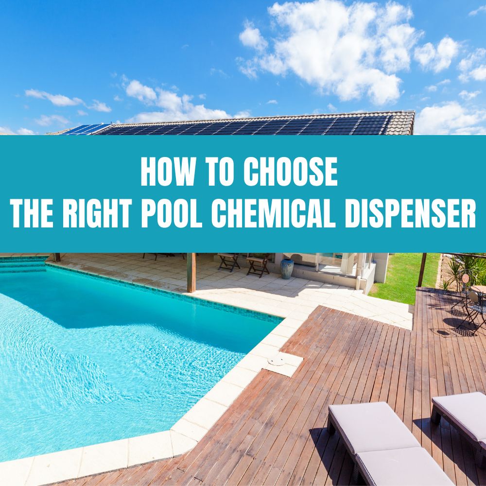 How to Choose the Right Pool Chemical Dispenser – AquaDoc