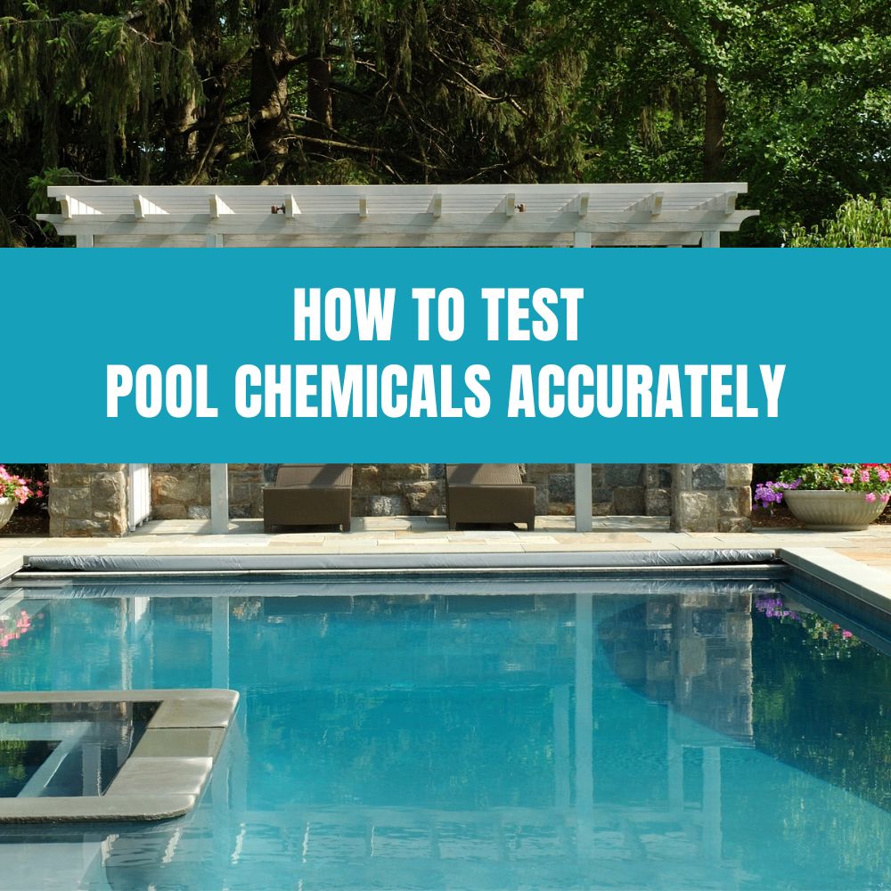 How to Test Pool Chemicals Accurately – AquaDoc