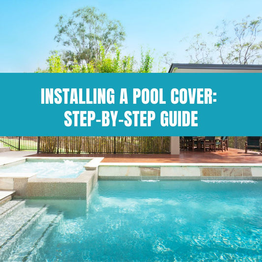 Guide to installing a pool cover with step-by-step instructions for a clean, safe, and well-maintained pool