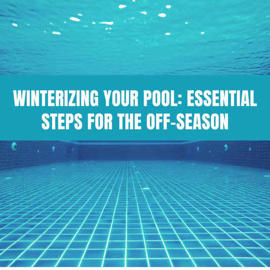 Pool winterization - Learn how to prepare your pool for winter with our essential guide.